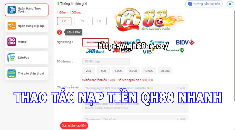 Nạp Tiền QH88 Thuận Tiện Với 3 Phương Thức Cải Tiến 2024 Thao tác nạp tiền QH88 nhanh